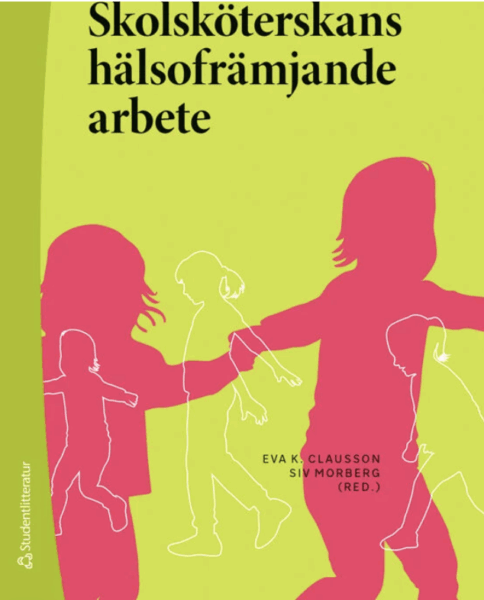 Skolsköterskans hälsofrämjande  arbete - omslag